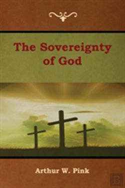 Bertrand.pt - The Sovereignty Of God