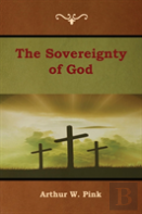 The Sovereignty Of God