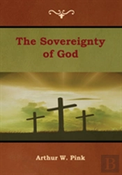 The Sovereignty Of God