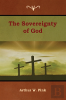 The Sovereignty Of God