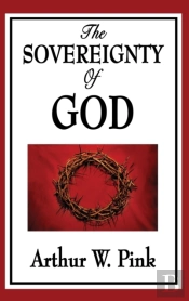 The Sovereignty Of God