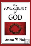 The Sovereignty Of God