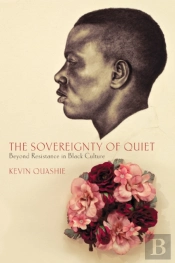 The Sovereignty Of Quiet