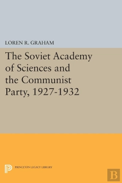 Bertrand.pt - The Soviet Academy Of Sciences And The Communist Party, 1927-1932