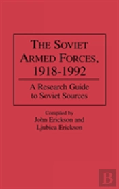The Soviet Armed Forces, 1918-1992