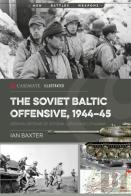 The Soviet Baltic Offensive, 1944-45