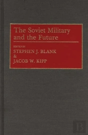 The Soviet Military And The Future
