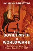 The Soviet Myth Of World War Ii