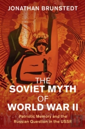 The Soviet Myth Of World War Ii