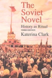 The Soviet Novel, Third Edition