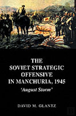 Bertrand.pt - The Soviet Strategic Offensive In Manchuria, 1945