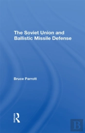 The Soviet Union And Ballistic Missile Defense