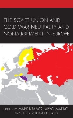 Bertrand.pt - The Soviet Union And Cold War Neutrality And Nonalignment In Europe