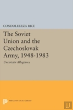 Bertrand.pt - The Soviet Union And The Czechoslovak Army, 1948-1983