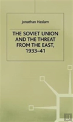 Bertrand.pt - The Soviet Union And The Threat From The East, 1933-41