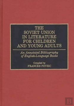 Bertrand.pt - The Soviet Union In Literature For Children And Young Adults