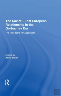 Bertrand.pt - The Sovieteast European Relationship In The Gorbachev Era
