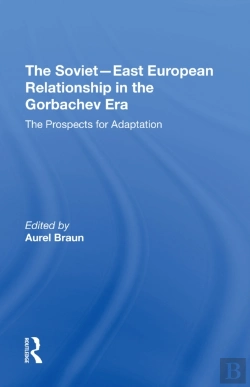 Bertrand.pt - The Sovieteast European Relationship In The Gorbachev Era