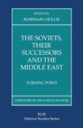 The Soviets, Their Successors And The Middle East