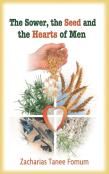 The Sower, The Seed ,And The Hearts Of Men