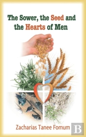 The Sower, The Seed ,And The Hearts Of Men