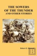 The Sowers Of The Thunder And Other Stories
