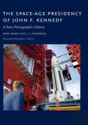 The Space-Age Presidency Of John F. Kennedy