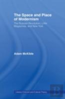 The Space And Place Of Modernism