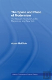 The Space And Place Of Modernism