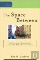 The Space Between Â€“ A Christian Engagement With The Built Environment