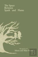 The Space Between Spark And Flame