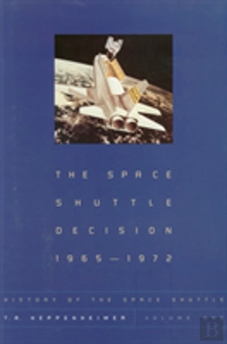 Bertrand.pt - The Space Shuttle Decision, 1965-1972