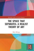 The Space That Separates: A Realist Theory Of Art