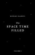 The Space Time Filled
