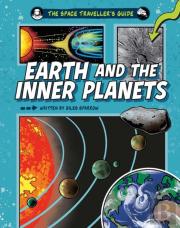 The Space Traveller'S Guide: Earth And The Inner Planets
