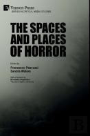 The Spaces And Places Of Horror