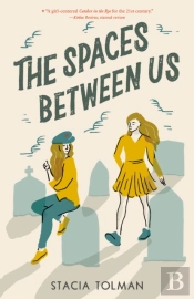 The Spaces Between Us