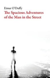The Spacious Adventures Of The Man In The Street