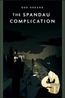 The Spandau Complication
