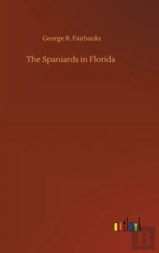The Spaniards In Florida