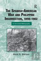 The Spanish-American War And Philippine Insurrection, 1898-1902