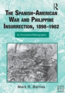 Bertrand.pt - The Spanish-American War And Philippine Insurrection, 1898-1902