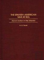 The Spanish-American War At Sea