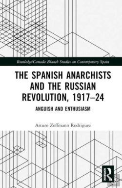 Bertrand.pt - The Spanish Anarchists And The Russian Revolution, 1917â€“24