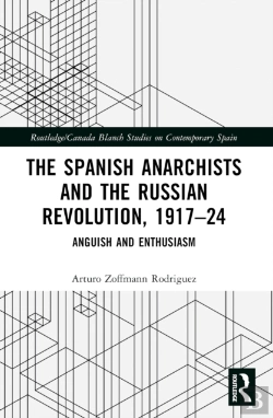 Bertrand.pt - The Spanish Anarchists And The Russian Revolution, 1917â€“24