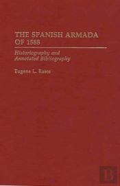 The Spanish Armada Of 1588