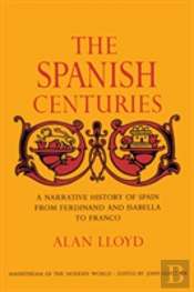 The Spanish Centuries