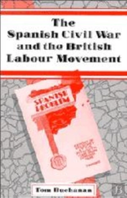 Bertrand.pt - The Spanish Civil War And The British Labour Movement