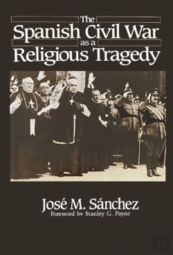 Bertrand.pt - The Spanish Civil War As A Religious Tragedy
