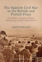 The Spanish Civil War In The British And French Press